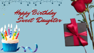 Happy Birthday Wishes For Daughter