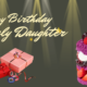 Happy Birthday Wishes For Daughter