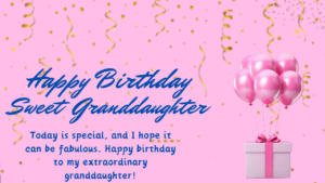 Happy Birthday Wishes For Granddaughter