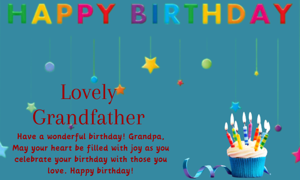 Happy Birthday Wishes For Grandfather