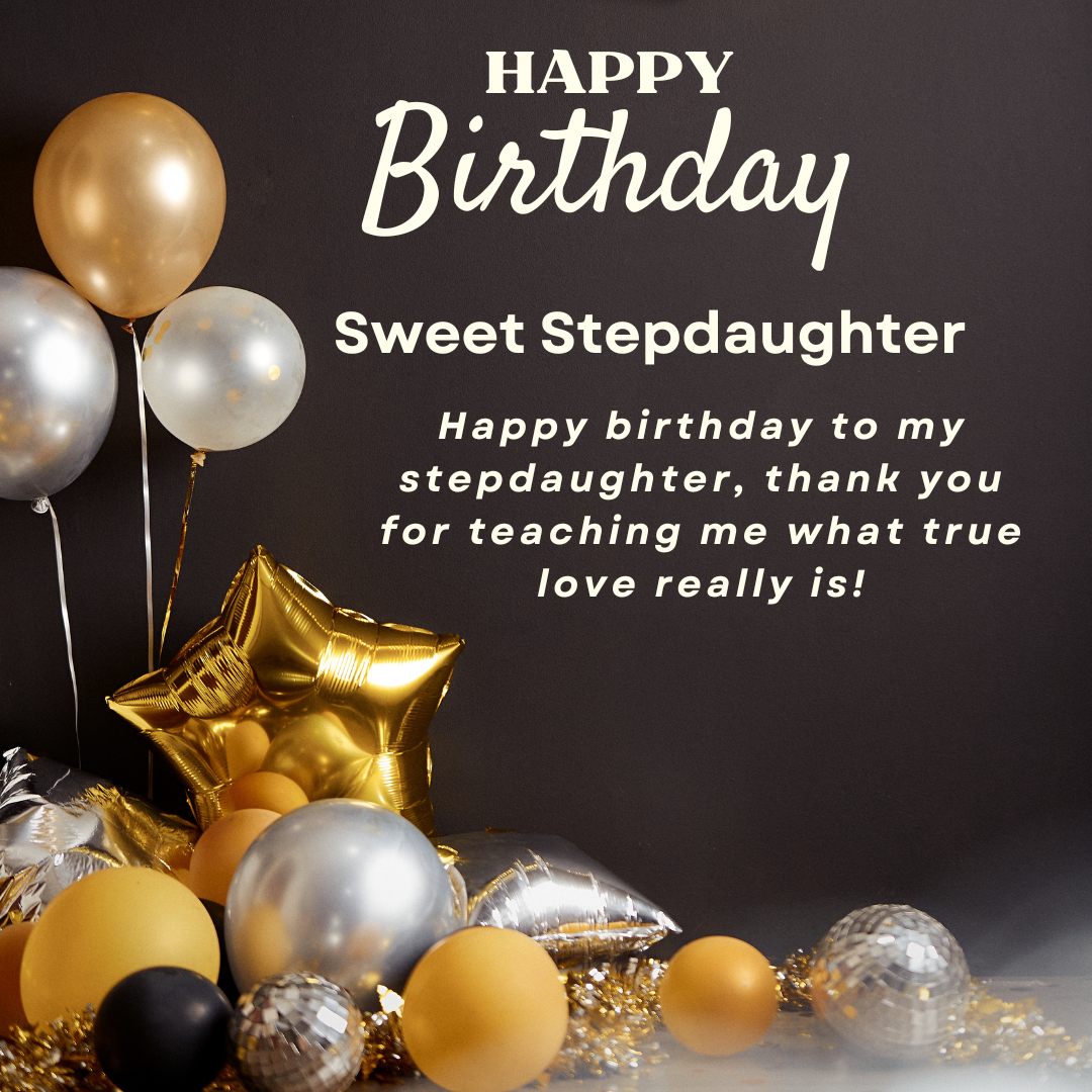 Happy Birthday Wishes For Stepdaughter