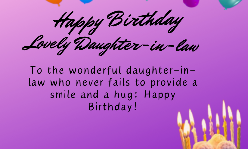 Happy Birthday Wishes For Daughter In Law