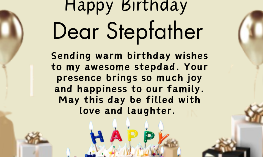 Happy Birthday Wishes For Stepfather