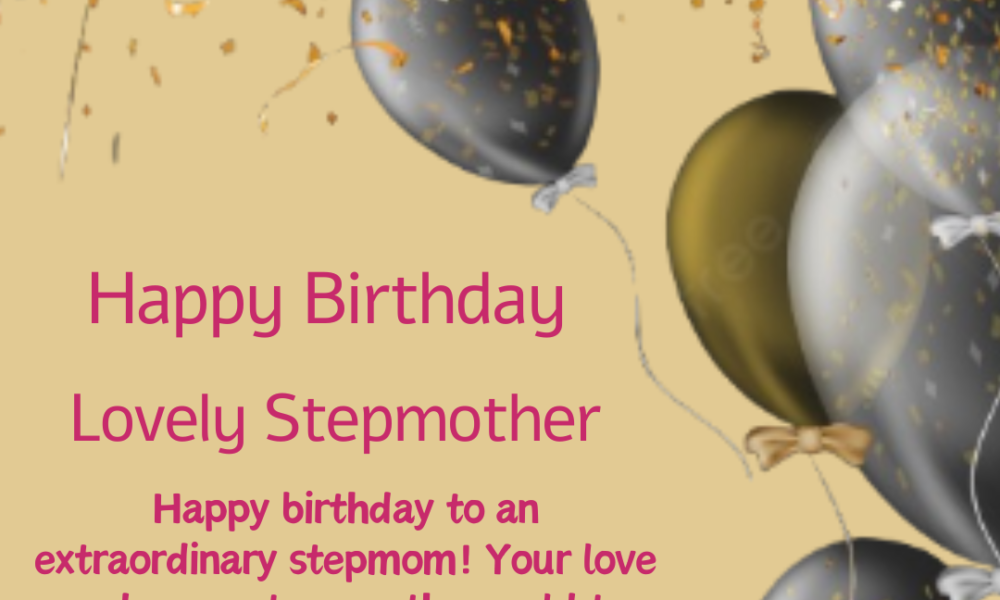 Happy Birthday Wishes For Stepmother