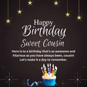 Happy Birthday Wishes For Cousin