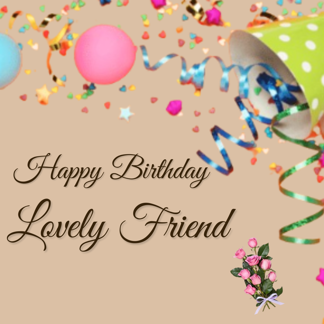 100+ Mindblowing Happy Birthday Wishes For Friend 157 Happy Birthday 4 5