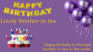 Happy Birthday Wishes For Brother in law