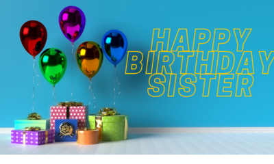 Happy Birthday Greeting For Sister