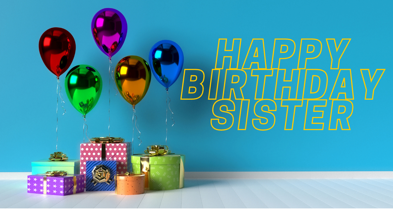 Happy Birthday Greeting For Sister