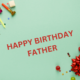 Happy Birthday Greeting For Father