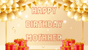 Happy Birthday Greeting For Mother