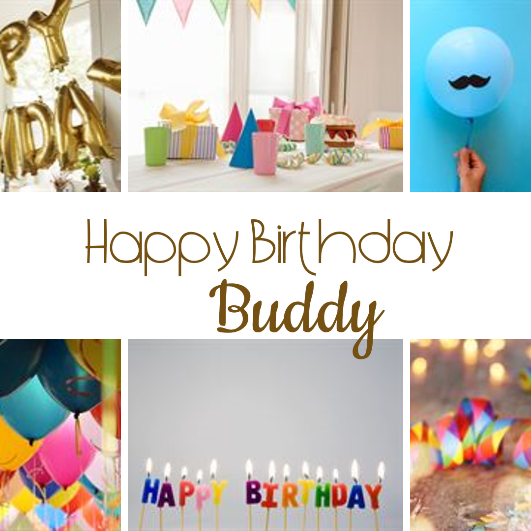 Happy Birthday Wishes For Buddy